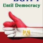 Book Review: “Egypt Until Democracy” 