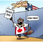 Only US benefits from Canada’s increased hostility toward China